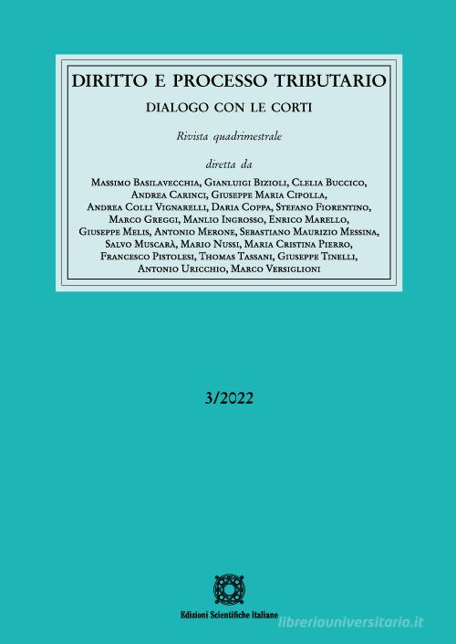 Diritto e processo tributario (2022) vol.3 edito da Edizioni Scientifiche Italiane