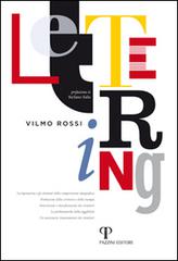 Lettering. Ediz. italiana di Vilmo Rossi edito da Pazzini