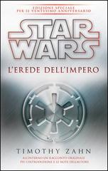 Star Wars. L'erede dell'impero. La trilogia di Thrawn vol.1 di Timothy Zahn edito da Multiplayer Edizioni