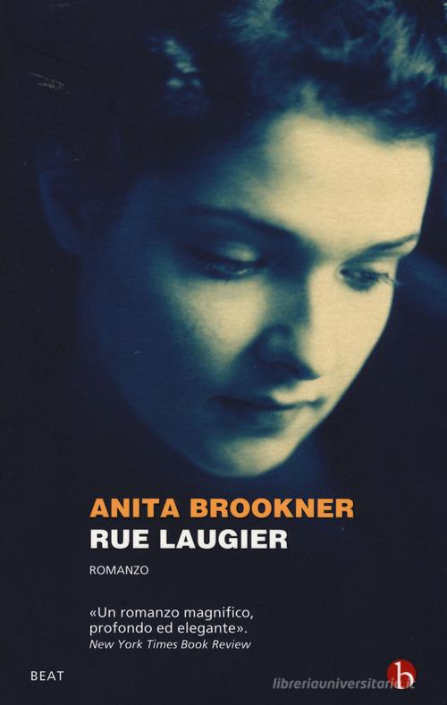 Rue Laugier di Anita Brookner edito da BEAT