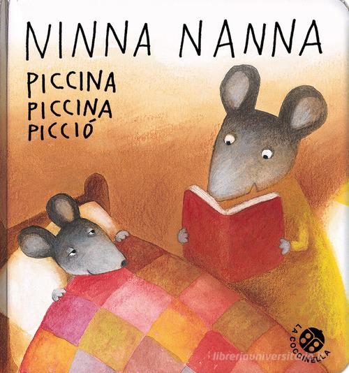 Ninnananna piccina piccina picciò. Ediz. illustrata di Antonella Abbatiello edito da La Coccinella