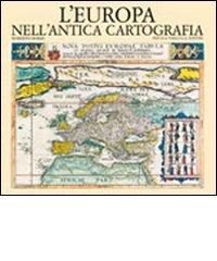 L' Europa nell'antica cartografia di Roberto Borri edito da Priuli & Verlucca