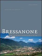 Bressanone vol.2 di Hans Heiss, Carlo Milesi, Christine Roilo edito da Athesia