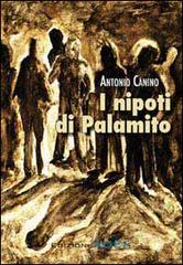 I nipoti di Palamito di Antonio Canino edito da Adef