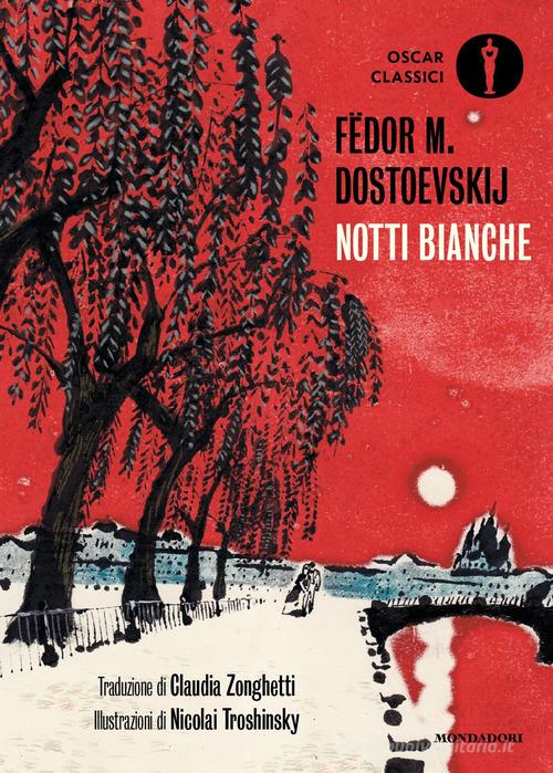 Libro Notti bianche di Fëdor Dostoevskij Oscar classici di Mondadori