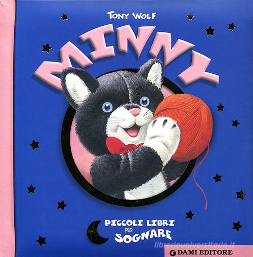 Minny di Tony Wolf edito da Dami Editore