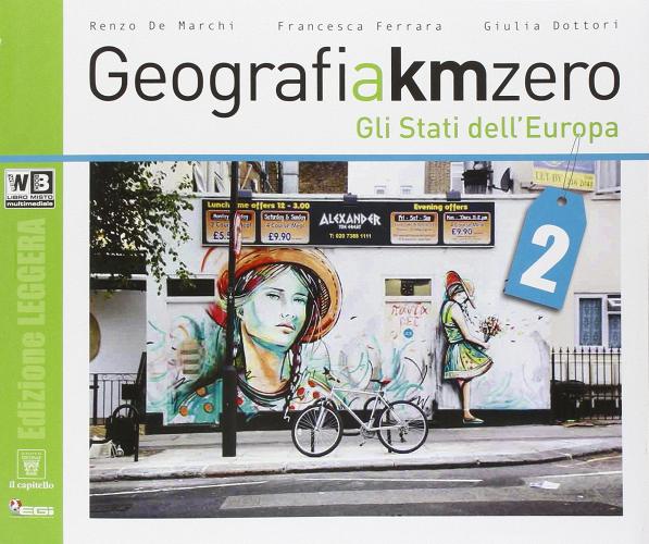 Geografia a km 0. Ediz. leggera. Per la Scuola media. Con DVD. Con e-book. Con espansione online vol.2 di R. De Marchi, F. Ferrara, G. Dottori edito da Il Capitello