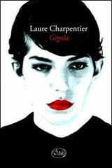 Gigola di Laure Charpentier edito da Barbès