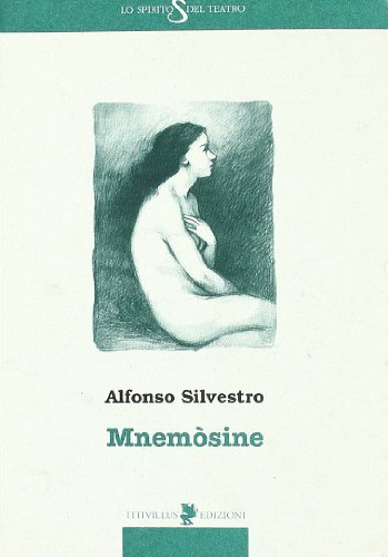 Mnemòsine di Alfonso Silvestro edito da Titivillus