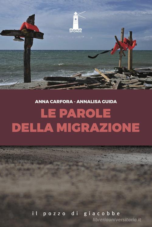 Le parole della migrazione edito da Il Pozzo di Giacobbe