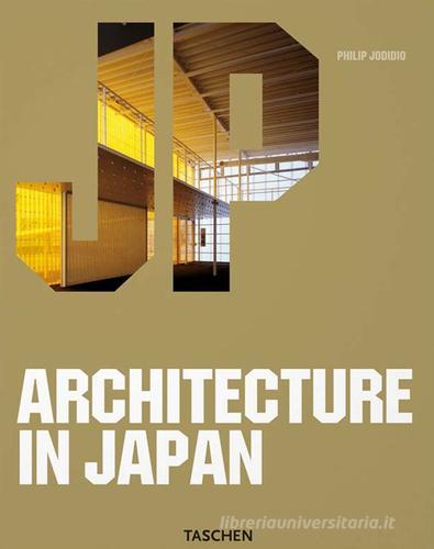 Architecture in Japan. Ediz. italiana, spagnola e portoghese edito da Taschen