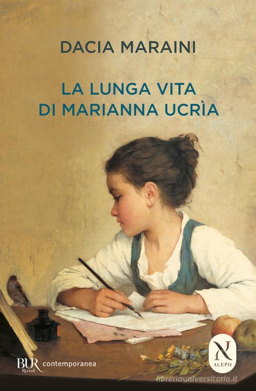 La lunga vita di Marianna Ucrìa di Dacia Maraini - 9788817061841 in  Narrativa contemporanea