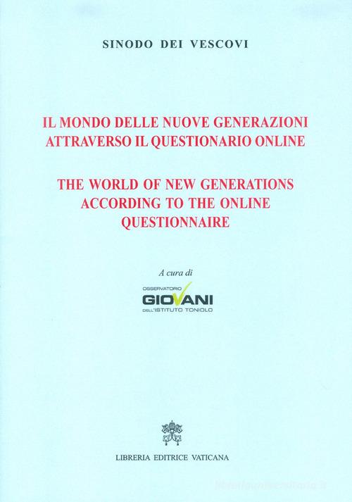 Il mondo delle nuove generazioni attraverso il questionario online edito da Libreria Editrice Vaticana
