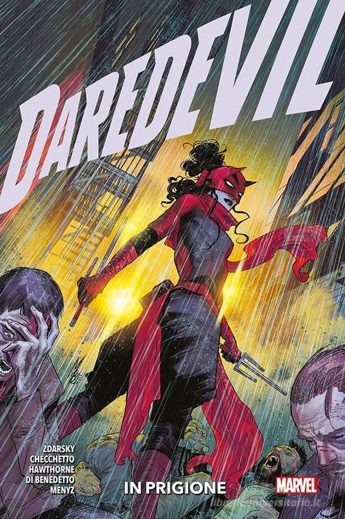 Daredevil vol.6 di Chip Zdarsky, Mike Hawthorne, Marco Checchetto edito da Panini Comics