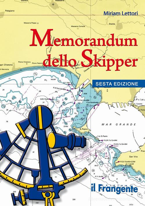 Memorandum dello skipper di Miriam Lettori edito da Edizioni Il Frangente