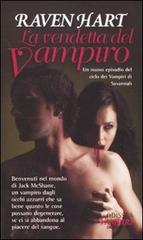 La vendetta del vampiro di Raven Hart edito da Delos Books