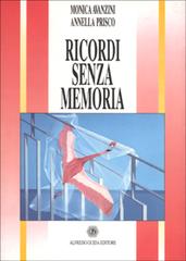 Ricordi senza memoria di Monica Avanzini, Annella Prisco edito da AGE-Alfredo Guida Editore