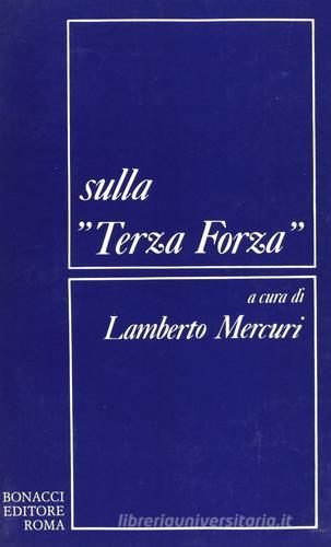 Sulla «Terza forza» edito da Bonacci