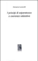 I principi di separatezza e coerenza valutativa di Giovanna Lucianelli edito da Aracne