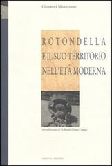 Rotondella e il suo territorio nell'età moderna di Giovanni Montesano edito da Osanna Edizioni