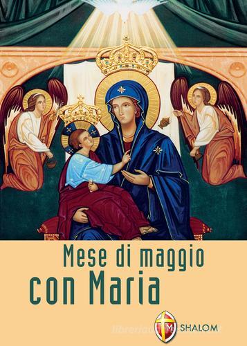 Il mese di maggio con Maria di Omar G. Dal Pos edito da Shalom