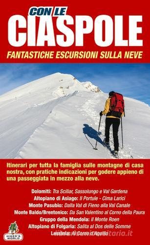 Con le ciaspole. Fantastiche escursioni sulla neve vol.2 edito da Azzurra Publishing