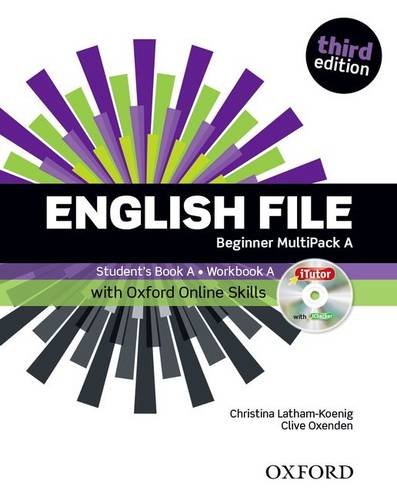 English file. Beginner. Part A. Student book-Workbook-iTutor-iChecker-Oxford Online Skills Program. With key. Per le Scuole superiori. Con espansione online edito da Oxford University Press
