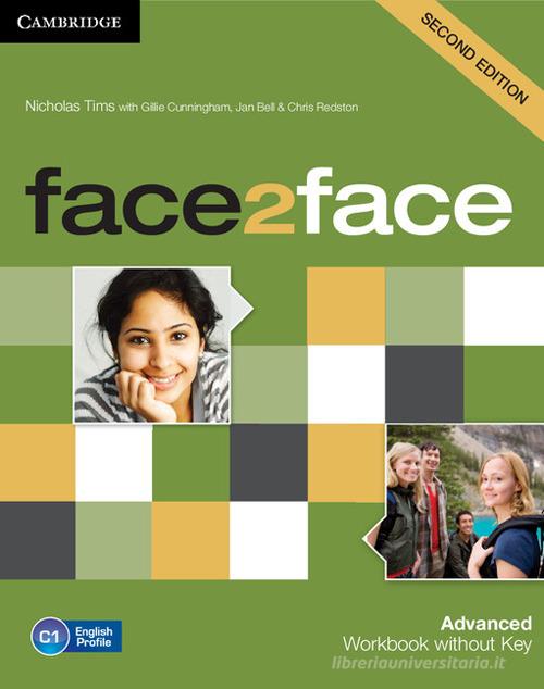 face2face. Advanced: Workbook without Key di Chris Redston edito da Cambridge