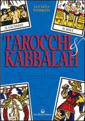Tarocchi e kabbalah di Luciana Pedirota edito da Edizioni Mediterranee