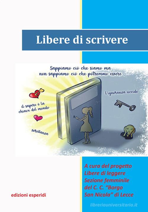 Libere di scrivere edito da Esperidi