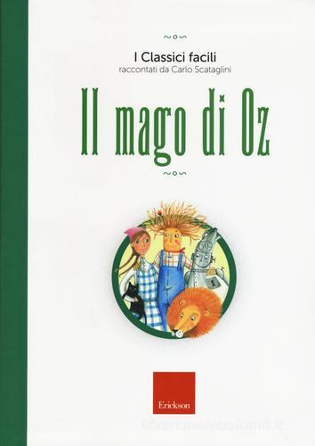 Il mago di Oz di Carlo Scataglini edito da Erickson