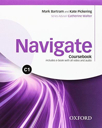 Navigate C1. Student's book-Workbook-Oxford Online Skills Program. With key. Per le Scuole superiori. Con e-book. Con espansione online edito da Oxford University Press