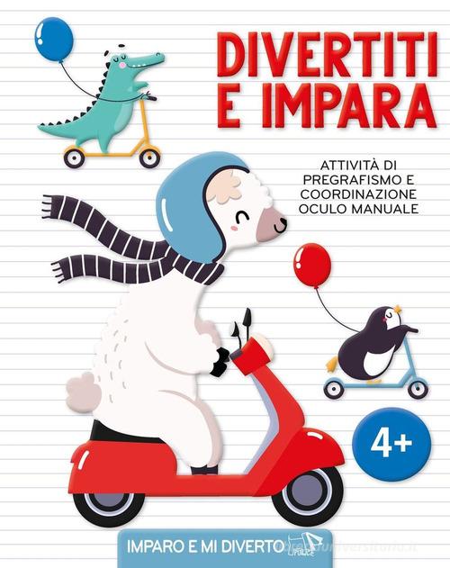 Divertiti e impara. Attività di pregrafismo e coordinazione oculo manuale. Ediz. a colori edito da Pulce