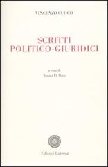 Scritti politico-giuridici di Vincenzo Cuoco edito da Laterza
