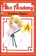 Alice academy vol.5 di Tachibana Higuchi edito da Goen