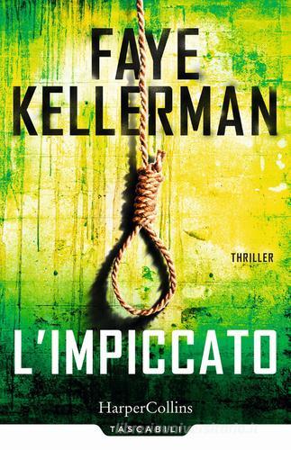 L' impiccato di Faye Kellerman edito da HarperCollins Italia