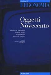 Oggetti Novecento edito da Moretti & Vitali