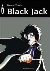 Black Jack vol.6 di Osamu Tezuka edito da Hazard