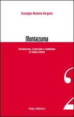 Montezuma di Giuseppe A. Borgese edito da Stilo Editrice