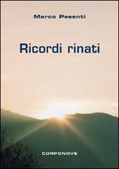 Ricordi rinati. Poesie in dialetto bergamasco di Marco Pesenti edito da Corponove