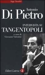 Intervista su tangentopoli di Antonio Di Pietro edito da Laterza