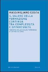 Il valore della formazione continua tra complessità e opportunità di Massimiliano Costa edito da Mondadori Bruno