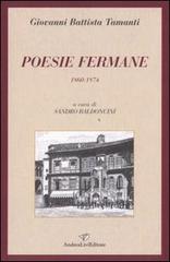 Poesie fermane. 1860-1874 di G. Battista Tamanti edito da Andrea Livi Editore