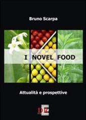I novel food. Attalità e prospettive di Bruno Scarpa edito da Di Renzo Editore