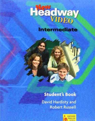 New headway video. Intermediate. Student's book. Per le Scuole superiori di John Murphy edito da Oxford University Press