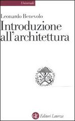 Introduzione all'architettura di Leonardo Benevolo edito da Laterza