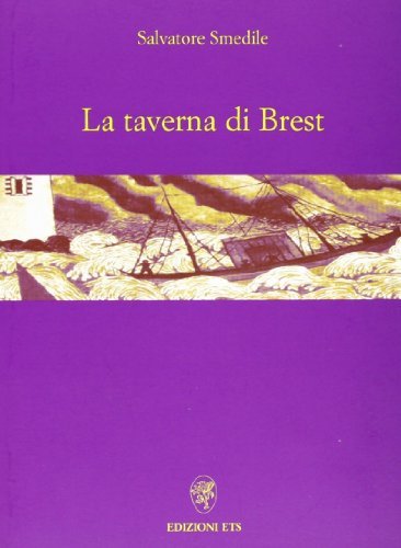La taverna di Brest di Salvatore Smedile edito da Edizioni ETS