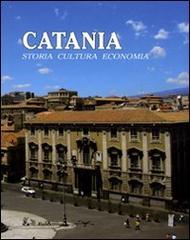 Catania. Storia, cultura, economia edito da Rubbettino