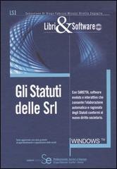 Gli statuti delle srl. Con CD-ROM di Sebastiano Di Diego, Fabrizio Micozzi, Orietta Zagaglia edito da Sistemi Editoriali