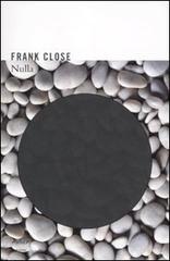 Nulla di Frank Close edito da Codice
